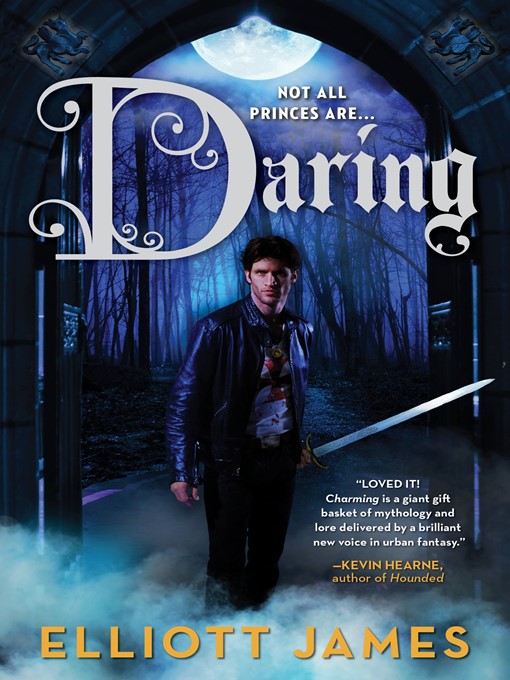 Title details for Daring by Elliott James - Available